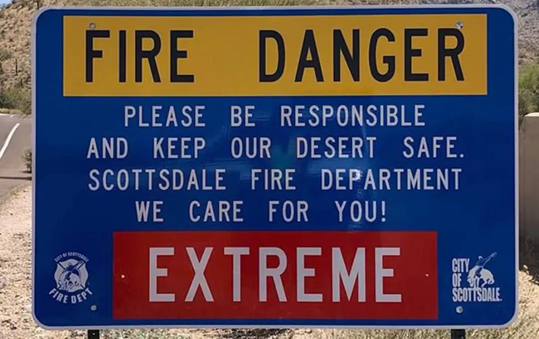 Scottsdale fire danger sign showing extreme risk and urging responsibility to protect the desert.