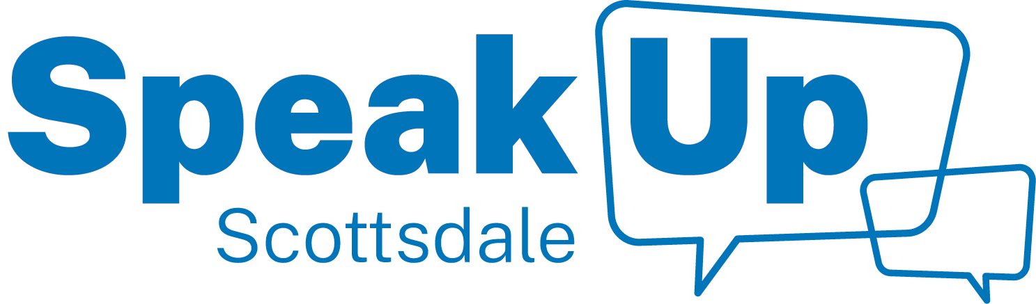 Blue “Speak Up Scottsdale” logo with large speech bubble outline surrounding the word “Up.”