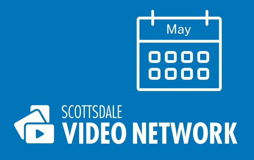 Scottsdale Video Network May Program Guide image