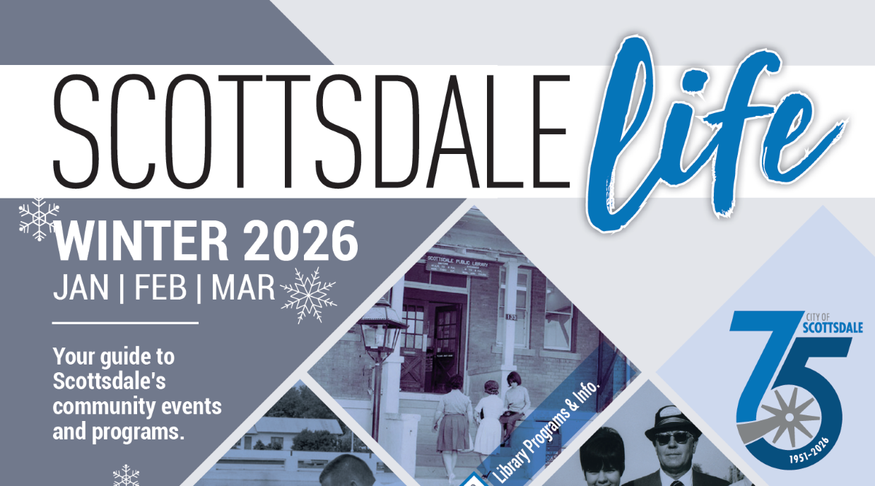 Scottsdale Life Winter 2026 magazine cover featuring city events, historic photos, and 75th logo.